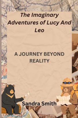 The Imaginary Adventures of Lucy And Leo