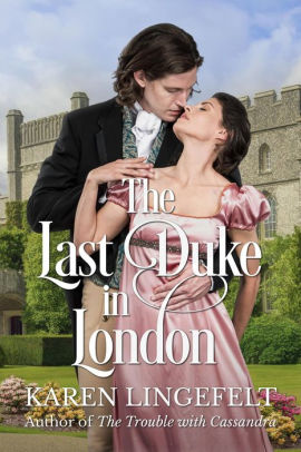 The Last Duke in London