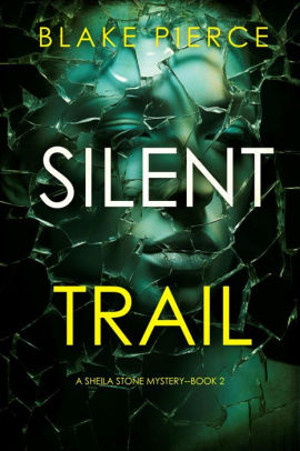 Silent Trail