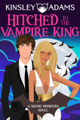 Hitched to the Vampire King