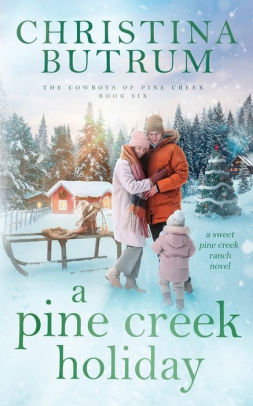 A Pine Creek Holiday