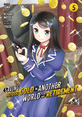 Saving 80,000 Gold in Another World for My Retirement 5