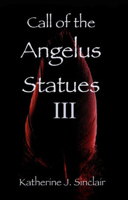 Call of the Angelus Statues III