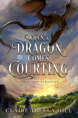 When a Dragon Comes Courting