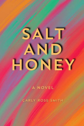 Salt and Honey Carly