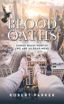 Blood Oaths: Sumus Quasi Mortui