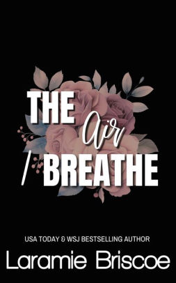 The Air I Breathe