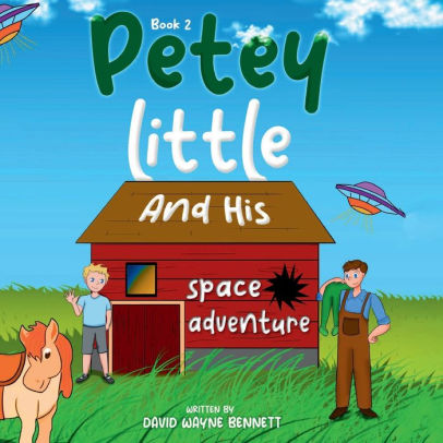 Petey Little And his Space Adventure