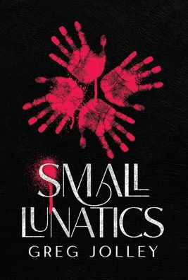 Small Lunatics