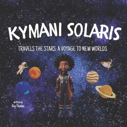 Kymani Solaris Travels the Stars