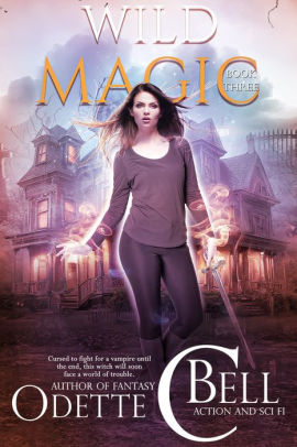 Wild Magic Book Three