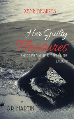 Her Guilty Pleasures