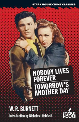 Nobody Lives Forever / Tomorrow's Another Day