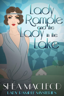 Lady Rample and the Lady in the Lake