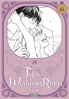 Tales of Wedding Rings, Chapter 80