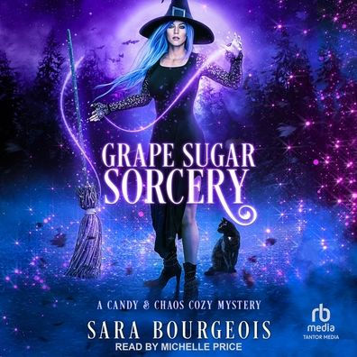 Grape Sugar Sorcery