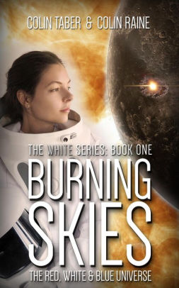 White#1: Burning Skies