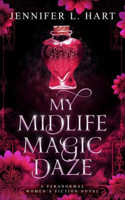 My Midlife Magic Daze