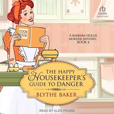 The Happy Housekeeper's Guide to Danger