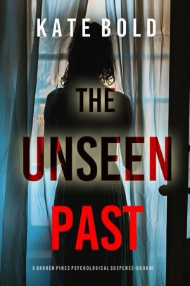 The Unseen Past