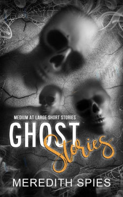 Ghost Stories