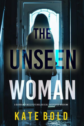 The Unseen Woman