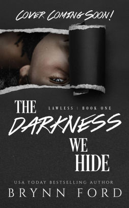 The Darkness We Hide