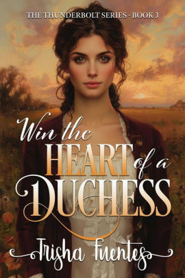 Win the Heart of a Duchess