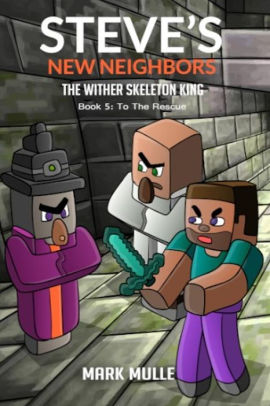 The Wither Skeleton King: To the Rescue