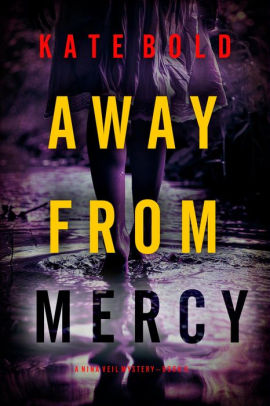 Away From Mercy