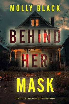 Behind Her Mask