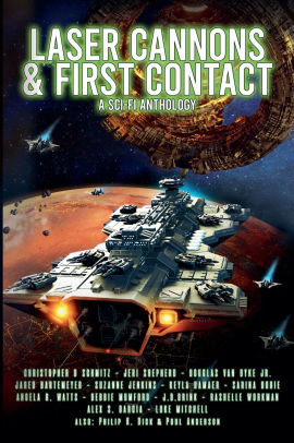 Laser Cannons & First Contact