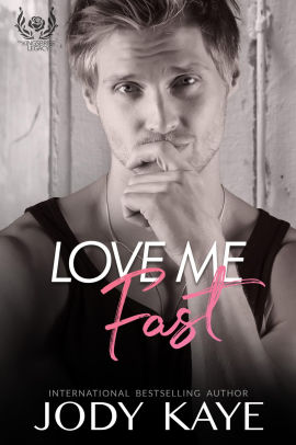 Love Me Fast