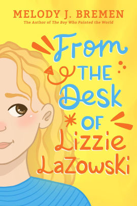 From the Desk of Lizzie Lazowski