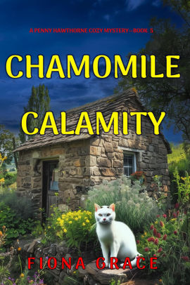 Chamomile Calamity