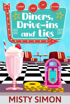 Diners, Drive-Ins, and Lies