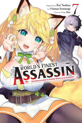 The World's Finest Assassin Gets Reincarnated in Another World as an Aristocrat, Vol. 7 (manga)