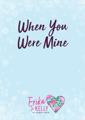 When You Were Mine