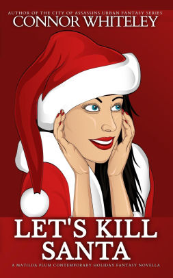 Let's Kill Santa