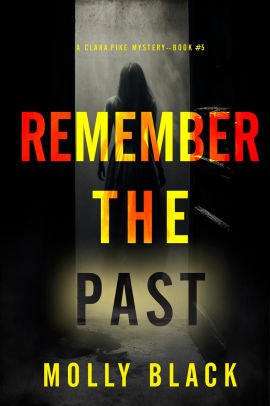 Remember The Past