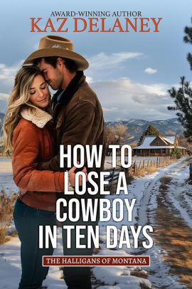 How to Lose a Cowboy in Ten Days