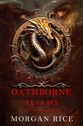 Oathborne: Year Six