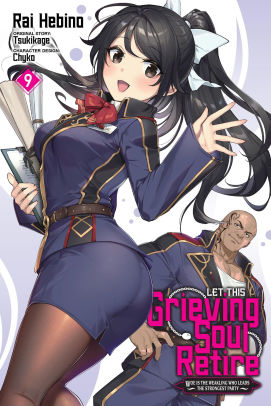 Let This Grieving Soul Retire, Vol. 9 (manga)