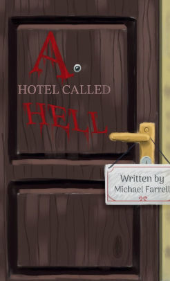 A Hotel Called Hell