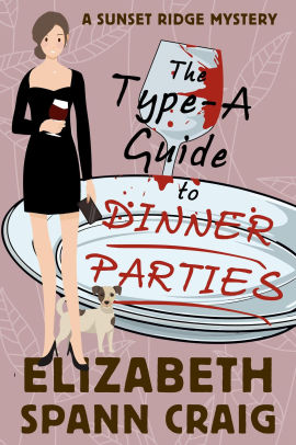 The Type-A Guide to Dinner Parties