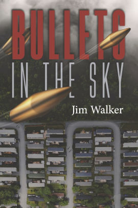 Bullets in the Sky