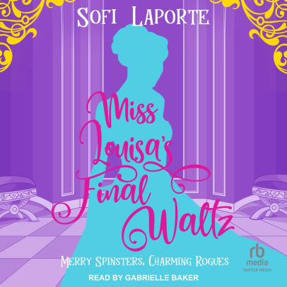 Miss Louisa's Final Waltz