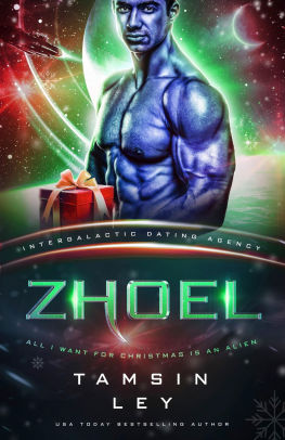 Zhoel: All I Want for Christmas is an Alien