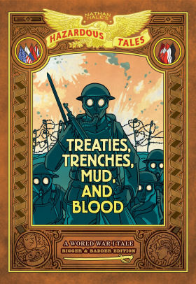 Treaties, Trenches, Mud, and Blood