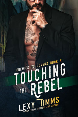 Touching the Rebel